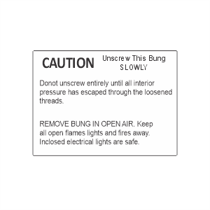 CAUTION Unscrew Bung Slowly