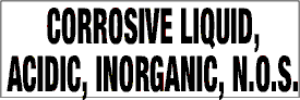 7.5" x 2.5"  Corrosive Liquid, Acidic, Inorganic, N.O.S.