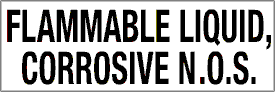 7.5" x 2.5"  Flammable Liquid, Corrosive N.O.S.